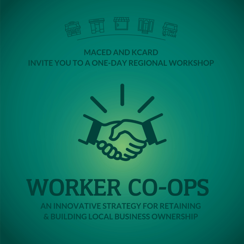 Worker co-ops flyer advertising for how to build new worker models in eastern kentucky given the silver tsunami of boomers retiring.