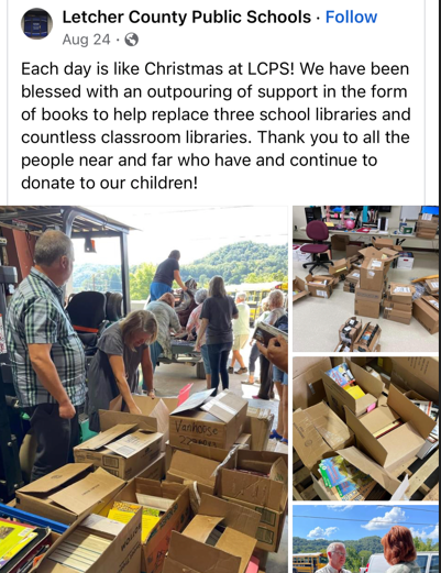 A facebook post by letcher county public schools reads each day is like christmas. We've been blessed with an outpouring of books to replace three school libraries and countless classroom libraries. Thank you to all.
